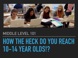 How the Heck Do You Reach 10-14 Year Olds?
