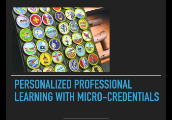Personalized Professional Learning with Micro-credentials