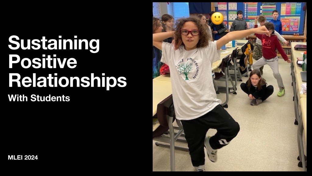 Sustaining Positive Relationships with Students